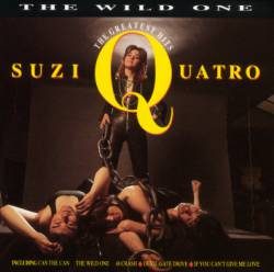Suzi Quatro : The Wild One : the Greatest Hits
